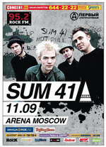 11 , 21:00, Arena Moscow: Sum 41 ().   1400 .