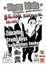 28 , 18:00, Paris: Mean Idols (), Zuname, Cretin Boys, The Basement Smoke.  - 250 .